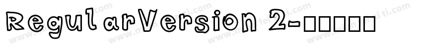RegularVersion 2字体转换